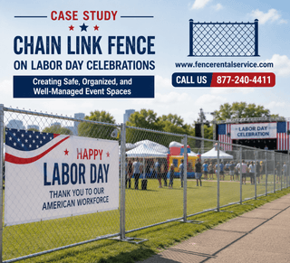 Chain Link Fence for Labor Day Celebrations | Case Study