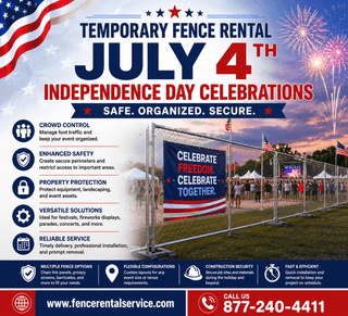 Temporary Fence Rentals for Safe and Organized July 4th Independence Day Celebrations